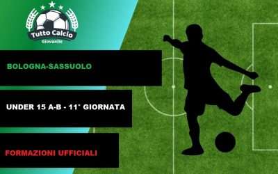BOLOGNA-SASSUOLO (U15 A-B) – FORMAZIONI UFFICIALI (DISTINTA)