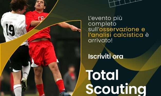 “TOTAL SCOUTING” (3-5 gennaio) – Iscriviti al corso, ecco le INFO