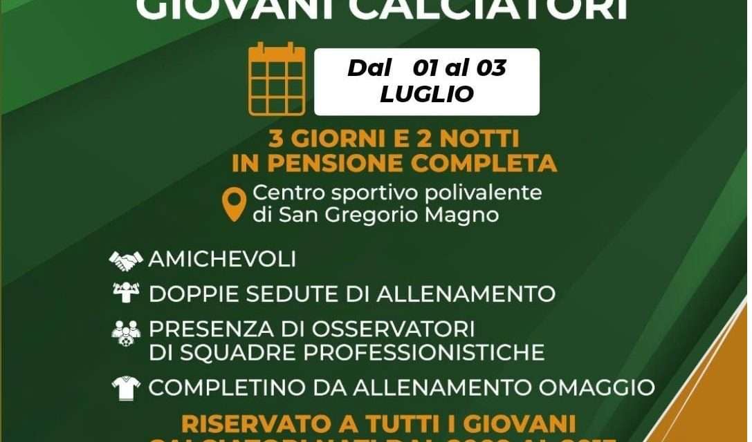 SAN GREGORIO MAGNO (Stage): una possibilità per giovani calciatori